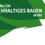 Allianz für Nachhaltiges Bauen in MV - Jahresversammlung